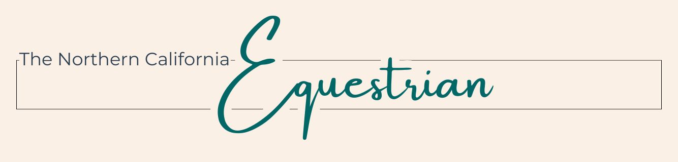 The Northern California Equestrian The Northern California Equestrian